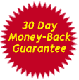 30 Day Money-Back Guarantee